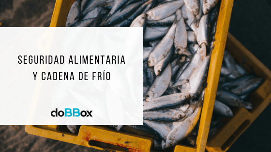 blog cadena-frio-seguridad-alimentaria